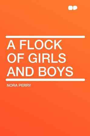 A Flock of Girls and Boys